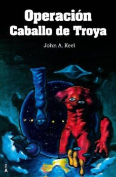 Descargar pdf ebooks finder OPERACIÓN CABALLO DE TROYA in Spanish de JOHN A. KEEL  9788461786893