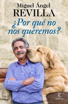 ¿por que no nos queremos?-miguel angel revilla-9788467056693
