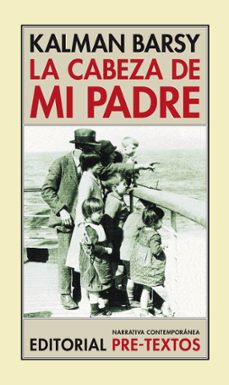 Libros electrónicos gratuitos en línea sin descarga LA CABEZA DE MI PADRE (Spanish Edition)