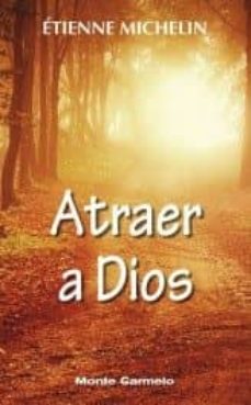 Portada de ATRAER A DIOS