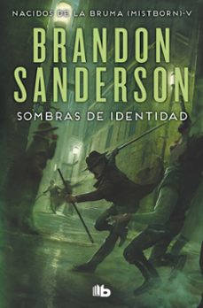 Los mejores libros de audio descargar iphone SOMBRAS DE IDENTIDAD (NACIDOS DE LA BRUMA [MISTBORN] 5) (Spanish Edition) de BRANDON SANDERSON 9788490708293