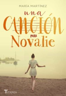 9788492916993 - Una canción para Novalie (María MARTÍNEZ) - (Audiolibro Voz Humana)