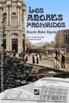 Ebooks en francés descarga gratuita LOS AMORES PROHIBIDOS de RICARDO MUÑOZ FAJARDO