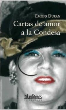 Descarga gratuita de archivos ebooks pdf CARTAS DE AMOR A LA CONDESA (Spanish Edition)