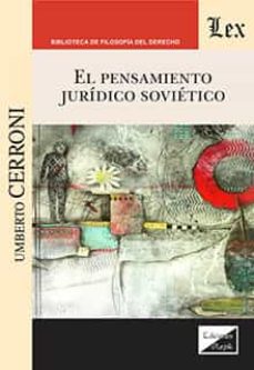 Libros gratis para descargar en ipad 2 EL PENSAMIENTO JURIDICO SOVIETICO de UMBERTO CERRONI PDB 9789564071893 en español