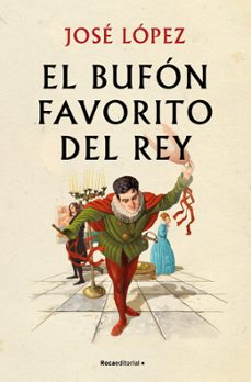 Descarga de libros de texto de Kindle EL BUFÓN FAVORITO DEL REY de Jose López 9791387629793 in Spanish