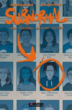 Portada de SUBNORMAL UNA HISTORIA DE ACOSO ESCOLAR