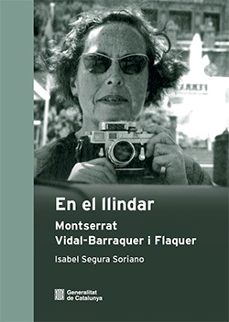 Portada de EN EL LLINDAR. MONTSERRAT VIDAL-BARRAQUER I FLAQUER