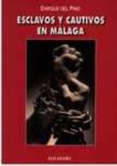 Portada de ESCLAVOS Y CAUTIVOS EN MALAGA