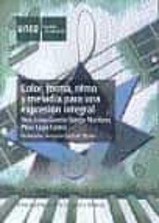 Portada de COLOR, FORMA, RITMO Y MELODIA PARA UNA EXPRESION INTEGRAL.