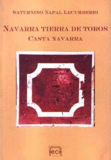 Portada de NAVARRA TIERRA DE TOROS: CASTA NAVARRA