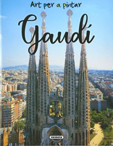 Portada de GAUDI (ART PER A PINTAR)