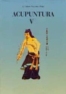 Portada de ACUPUNTURA (T. V): PATOLOGIA MOVIMIENTO METAL