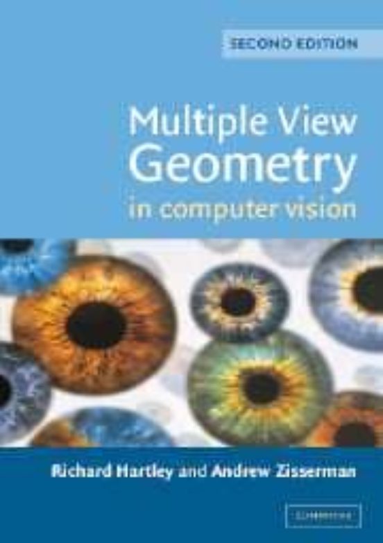 MULTIPLE VIEW GEOMETRY IN COMPUTER VISION (2ND ED.) RICHARD HARTLEY Casa del Libro
