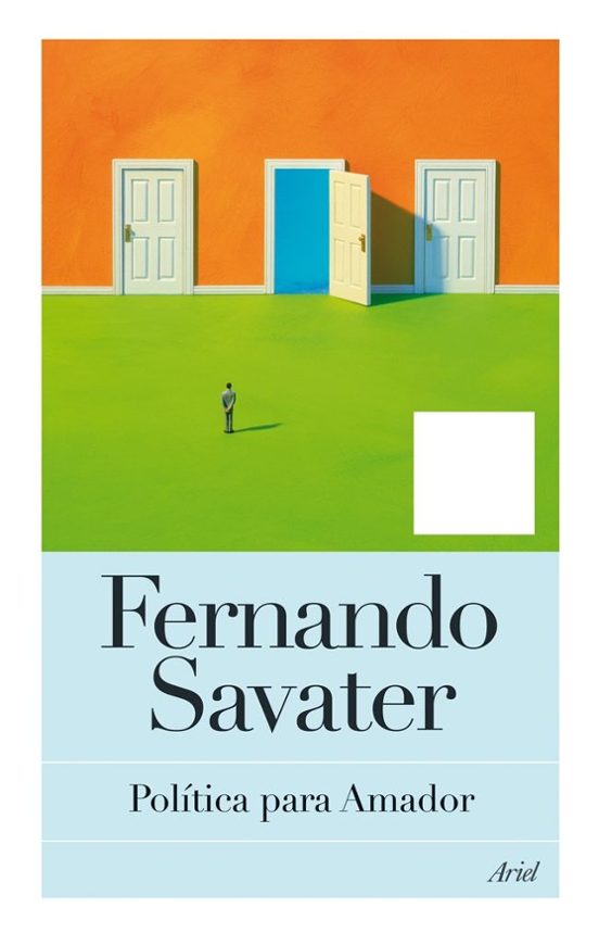 POLITICA PARA AMADOR FERNANDO SAVATER Casa del Libro POLITICA PARA AMADOR FERNANDO SAVATER Casa del Libro