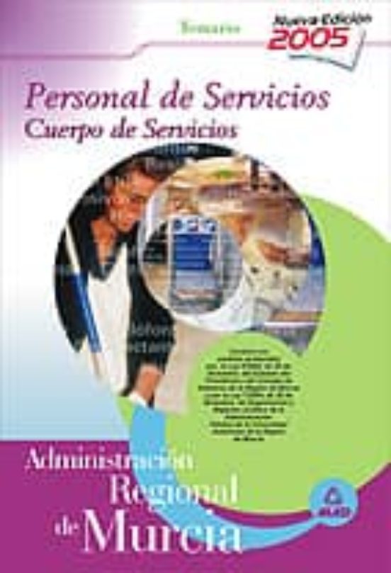 PERSONAL DE SERVICIOS: CUERPO DE SERVICIOS DE LA ADMINISTRACION R EGIONAL DE MURCIA: TEMARIO