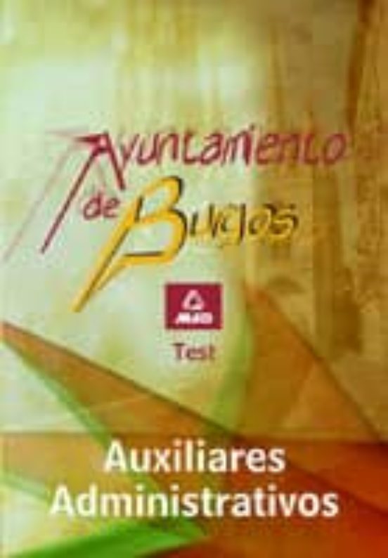 AUXILIAR ADMINISTRATIVO DEL AYUNTAMIENTO DE BURGOS. TEST