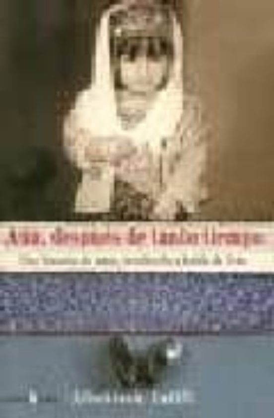 Even After All This Time by Afschineh Latifi Even After All This Time by Afschineh Latifi