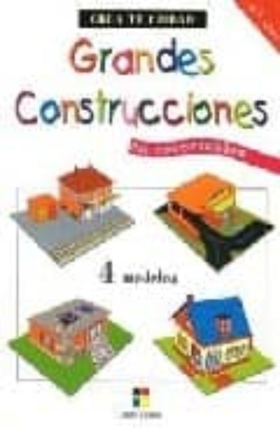 GRANDES CONSTRUCCIONES: CREA TU CIUDAD EN RECORTABLES | VV.AA. | Casa ...