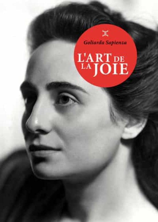 L ART DE LA JOIE | GOLIARDA SAPIENZA | Casa Del Libro