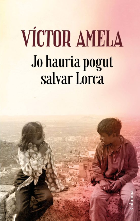 JO HAURIA POGUT SALVAR LORCA | VICTOR AMELA | Casa del Libro