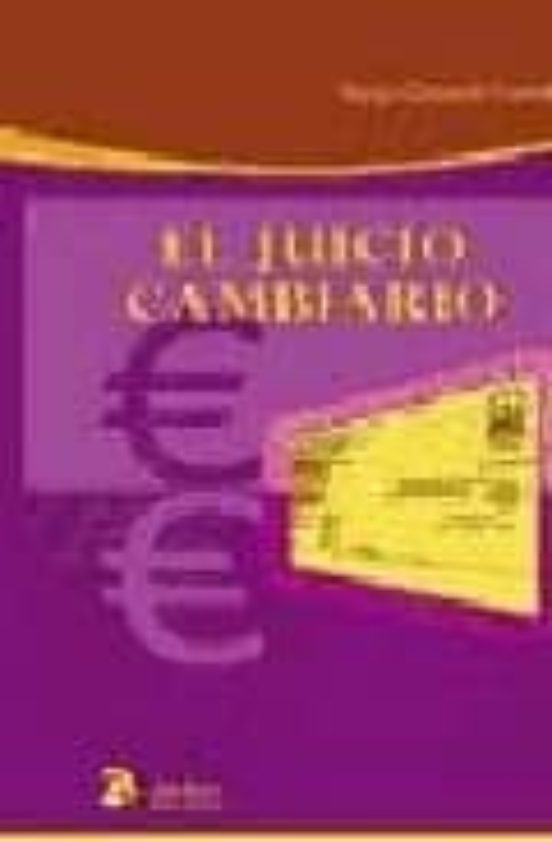 EL JUICIO CAMBIARIO SERGI GUASCH FERNANDEZ Casa del Libro