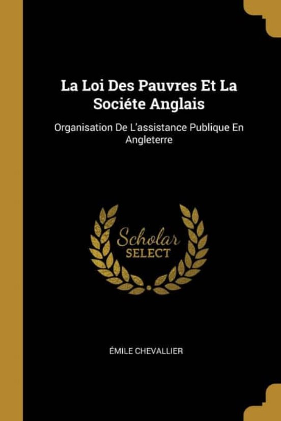 LA LOI DES PAUVRES ET LA SOCI TE ANGLAIS | MILE CHEVALLIER | Casa Del Libro