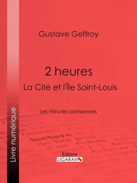 2 HEURES : LA CITÉ ET L&#39;ÎLE SAINT-LOUIS EBOOK | LIGARAN | Descargar libro PDF o EPUB 9782335169133