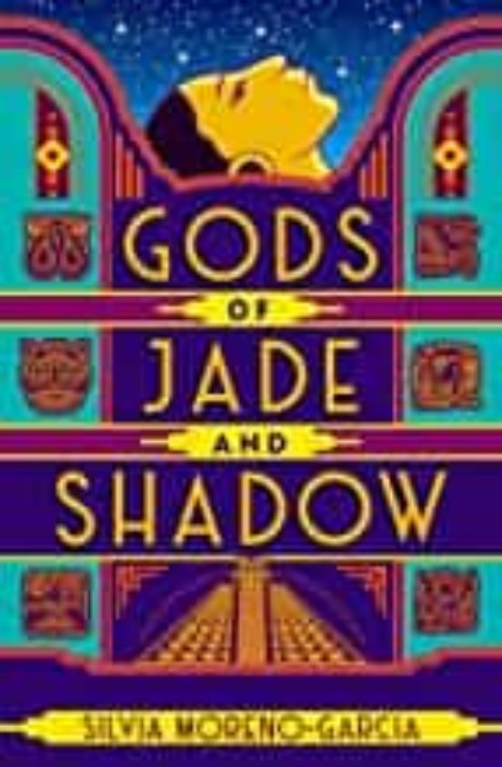 gods of jade and shadow by silvia moreno garcia