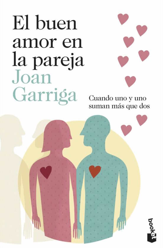 EL BUEN AMOR EN LA PAREJA JOAN GARRIGA Casa del Libro EL BUEN AMOR EN LA PAREJA JOAN GARRIGA Casa del Libro