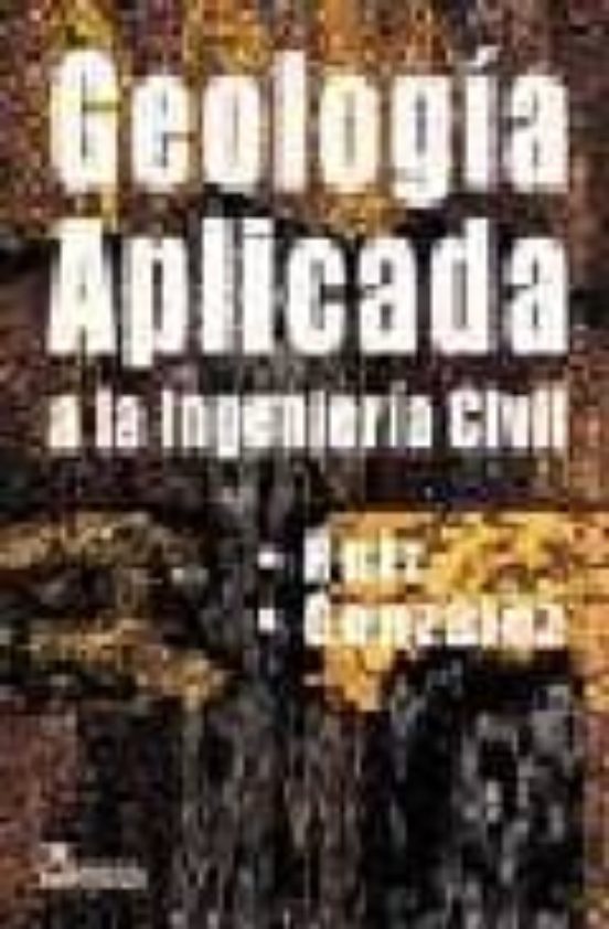 GEOLOGIA APLICADA A LA INGENIERIA CIVIL | VV.AA. | Comprar Libro ...