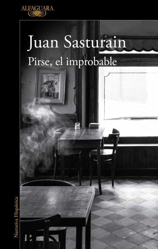 Ebook Pirse El Improbable Ebook De Sasturain Juan Casa Del Libro