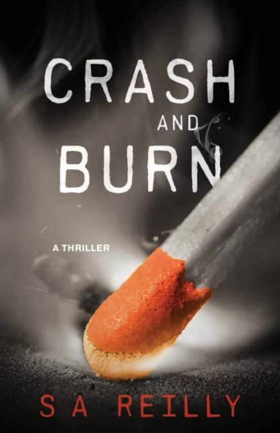 CRASH AND BURN de S A REILLY Casa del Libro