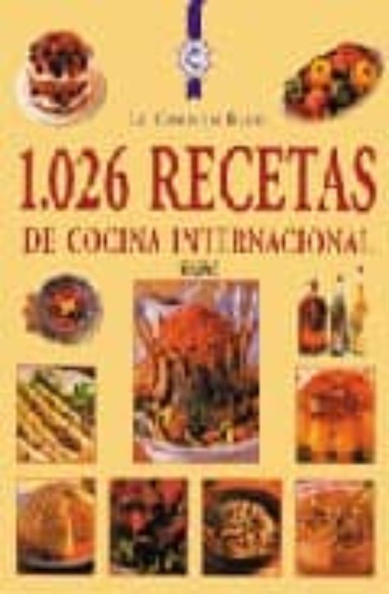 1.026 RECETAS DE COCINA INTERNACIONAL | VV.AA. | Casa Del Libro