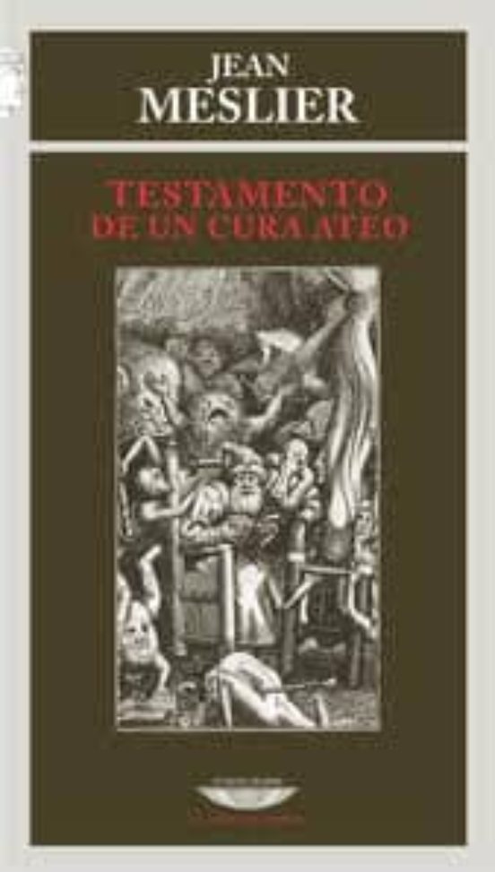 TESTAMENTO DE UN CURA ATEO JEAN MESLIER Casa del Libro Colombia