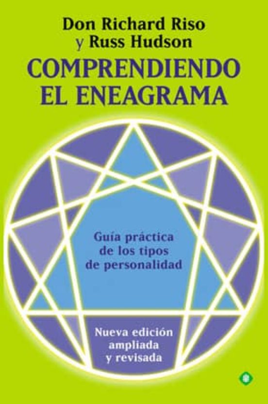 Comprendiendo El Eneagrama Guia Practica De Los Tipos De Persona Lidad Russ Hudson Casa Del 