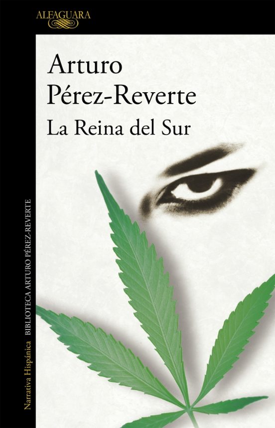 LA REINA DEL SUR ARTURO PEREZREVERTE Comprar libro