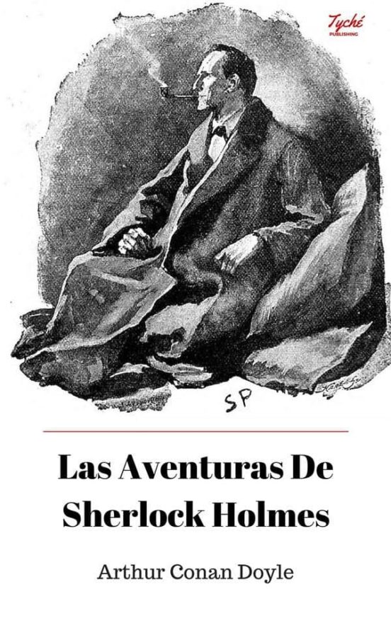 LAS AVENTURAS DE SHERLOCK HOLMES EBOOK | ARTHUR CONAN DOYLE | Descargar