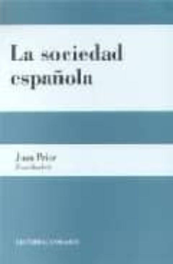 LA SOCIEDAD ESPAÑOLA VV.AA. Casa del Libro