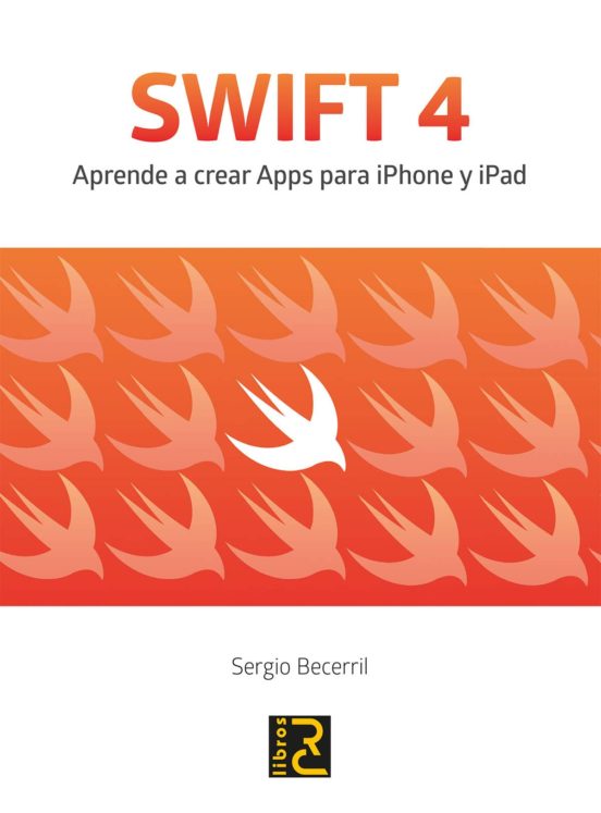 Swift Aprende A Crear Apps Para Iphone Y Ipad Pdf