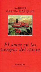 EL AMOR EN LOS TIEMPOS DEL COLERA (2ª ED.) + #2#GARCIA MARQUEZ, GABRIEL#20092# EL AMOR EN LOS TIEMPOS DEL COLERA (2ª ED.) + #2#GARCIA MARQUEZ, GABRIEL#20092#